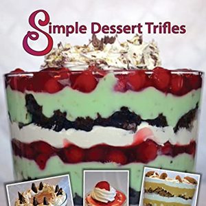 Easy-to-Follow Recipes for a Variety of Delicious Trifles and Parfaits, Shipped Right to Your Door